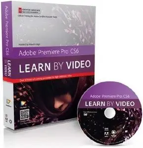 video2brain - Adobe Premiere Pro CS6: Learn by Video