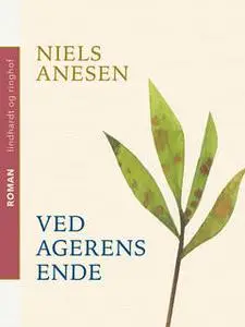 «Ved agerens ende» by Niels Anesen