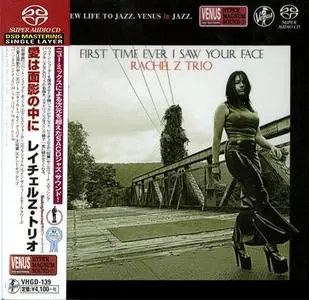Rachel Z Trio - First Time Ever I Saw Your Face (2003) [Japan 2016] SACD ISO + DSD64 + Hi-Res FLAC