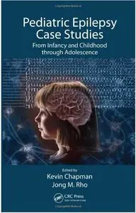 Pediatric Epilepsy Case Studies: From Infancy and Childhood through Adolescence (repost)