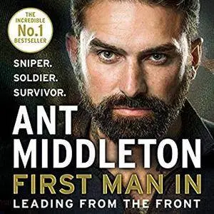 First Man In: Leading from the Front [Audiobook]