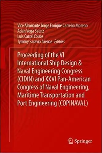 Proceeding of the VI International Ship Design & Naval Engineering Congress (CIDIN) and XXVI Pan-American Congress of Na