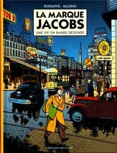 La marque Jacobs - une vie en bande dessinée