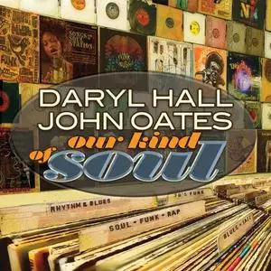 Hall & Oates - Our Kind of Soul (2004/2021) [Official Digital Download]