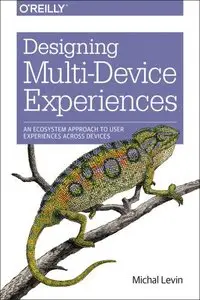 Designing Multi-Device Experiences [Repost]