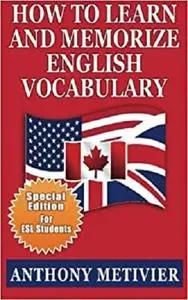 How to Learn and Memorize English Vocabulary: