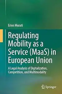 Regulating Mobility as a Service