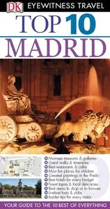 Top 10 Madrid (Eyewitness Top 10 Travel Guides)