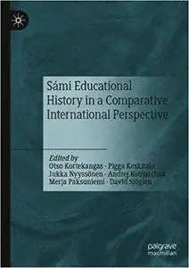 Sámi Educational History in a Comparative International Perspective