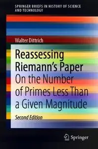 Reassessing Riemann's Paper: On the Number of Primes Less Than a Given Magnitude