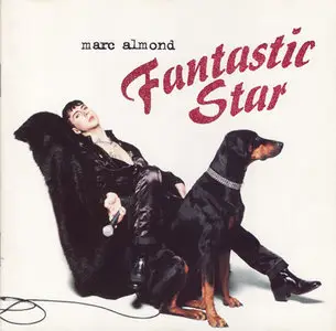 Marc Almond - Fantastic Star (1996) RE-UPLOAD