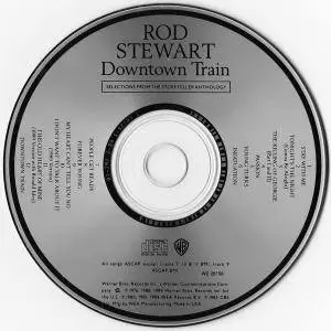 Rod Stewart - Downtown Train: Selections From The Storyteller Anthology (1990)