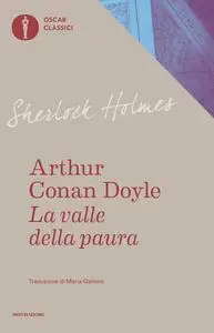 Arthur Conan Doyle - La valle della paura