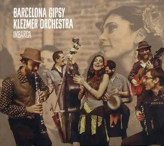 Barcelona Gipsy Klezmer Orchestra - Imbarca (2014) {Satélite K SATKCD127}