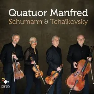 Quatuor Manfred - Quatuor Manfred: Schumann & Tchaikovsky (2017) [Official Digital Download 24/88]