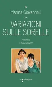 Marina Giovannelli - Variazioni sulle sorelle