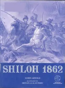 Shiloh 1862: The Death Of Innocence