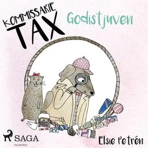 «Kommissarie Tax: Godistjuven» by Elsie Petrén