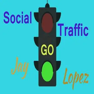 «Social Traffic - GO!» by Jay Lopez