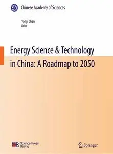 Energy Science & Technology in China: A Roadmap to 2050 (repost)