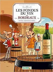 Les Fondus du vin de Bordeaux