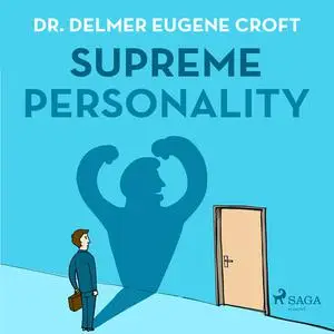 «Supreme Personality» by Delmer Eugene Croft