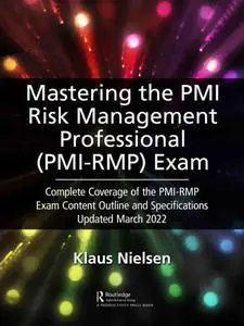 Mastering the PMI Risk Management Professional (PMI‑RMP) Exam