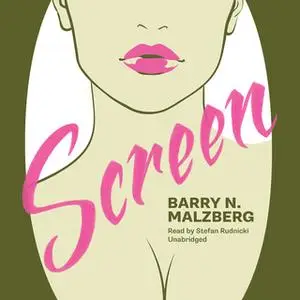 «Screen» by Barry N. Malzberg