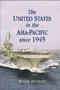 The United States in the Asia-Pacific since 1945 (repost)