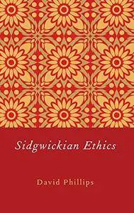 Sidgwickian Ethics