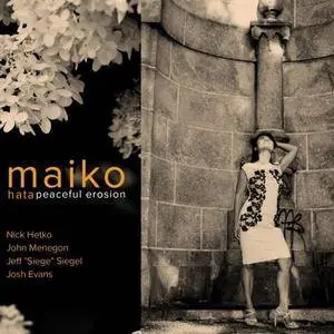 Maiko Hata - Peaceful Erosion (2018)