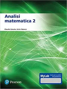Analisi matematica 2. Ediz. MyLab.