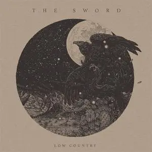 The Sword - Low Country (2016) {Razor & Tie}