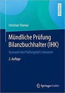 Mündliche Prüfung Bilanzbuchhalter (IHK): Souverän den Prüfungsteil C meistern