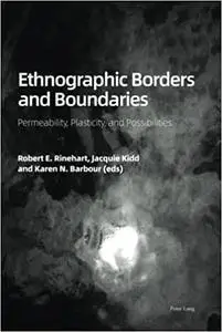 Ethnographic Borders and Boundaries