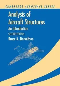 Analysis of Aircraft Structures: An Introduction, 2 edition