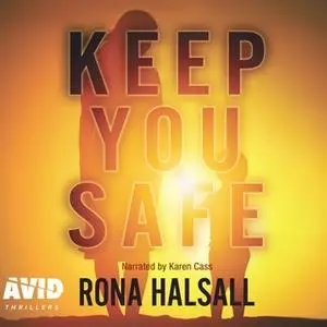 «Keep You Safe» by Rona Halsall