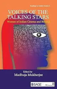 Voices of the Talking Stars: Women of Indian Cinema and Beyond