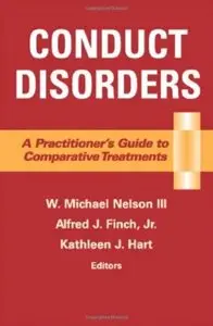 Conduct Disorders: A Practitioner's Guide to Comparative Treatments [Repost]