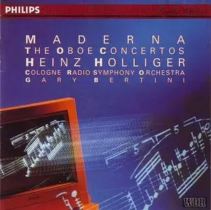 Heinz Holliger, Cologne Radio Symphony Orchestra, Gary Bertini - Bruno Maderna: The Oboe Concertos (1994)
