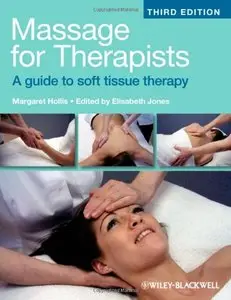 Massage for Therapists: A Guide to Soft Tissue Therapy, 3rd edition