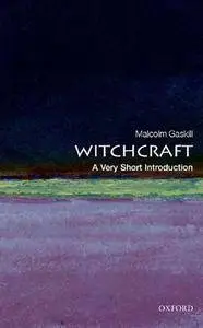 Witchcraft: A Very Short Introduction [Repost]