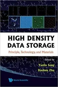 High Density Data Storage: Principle, Technology, and Materials