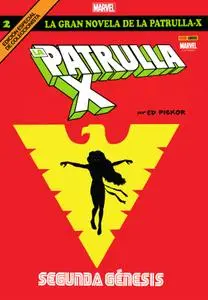 La gran novela de la Patrulla-X 2: Segunda Génesis