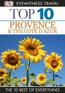 Top 10 Provence and the Cote D'Azur (repost)