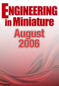 Engineering in Miniature - August 2006