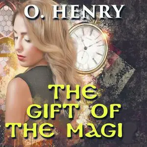 «The Gift of the Magi» by O.Henry