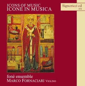 Marco Fornaciari, Fone Ensembles - Icons of Music (2005) [Official Digital Download 24/96]