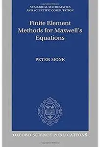 Finite Element Methods for Maxwell's Equations [Repost]