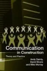 Communication in Construction: Theory and Practice  